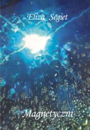 Okładka książki Magnetyczni