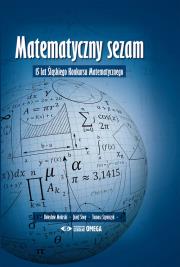 Matematyczny sezam. Autor: Mokrski Bolesław, Siwy Józef, Szymczyk Tomasz. Dadada.pl Okładka książki Matematyczny sezam