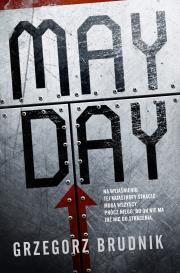 Mayday. Autor: Grzegorz Brudnik. Dadada.pl Okładka książki Mayday