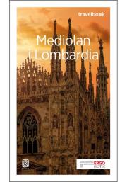 Mediolan i Lombardia Travelbook. Autor: Beata Pomykalska, Paweł Pomykalski. Dadada.pl Okładka książki Mediolan i Lombardia Travelbook