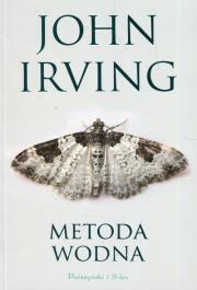 Metoda wodna. Autor: John Irving. Dadada.pl Okładka książki Metoda wodna