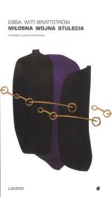 Okładka książki Miłosna wojna stulecia