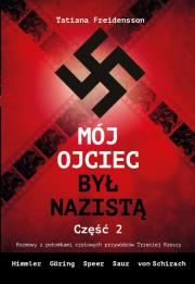 Okładka książki Mój ojciec był nazistą - Część 2