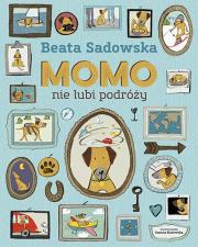 Momo nie lubi podróży. Autor: Sadowska Beata. Dadada.pl Okładka książki Momo nie lubi podróży