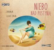 Niebo nad pustynią - Audiobook. Autor: Łacina Anna. Dadada.pl Okładka książki Niebo nad pustynią - Audiobook