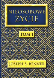 Nieosobowe Życie tom 1. Autor: Benner Joseph S.. Dadada.pl Okładka książki Nieosobowe Życie tom 1