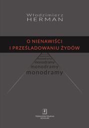 O nienawiści i prześladowaniu Żydów. Autor: Herman Włodzimierz. Dadada.pl Okładka książki O nienawiści i prześladowaniu Żydów