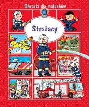 Okładka książki Obrazki dla maluchów. Strażacy w.2018