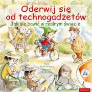 Okładka książki Oderwij się od technogadżetów