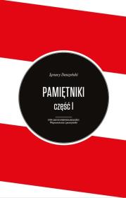 Pamiętniki Ignacy Daszyński tom 1 i 2. Autor: Daszyński Ignacy. Dadada.pl Okładka książki Pamiętniki Ignacy Daszyński tom 1 i 2