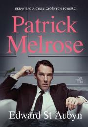 Patrick Melrose. Autor: Edward St. Aubyn. Dadada.pl Okładka książki Patrick Melrose