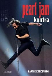 Pearl Jam Kontra. Autor: Bartek Koziczyński. Dadada.pl Okładka książki Pearl Jam Kontra