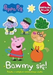 Okładka książki Peppa Pig. Bawmy się ! - Naklejka raz po raz Bawmy się !