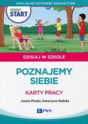 Pewny Start Dzisiaj w szkole Poznajemy siebie Karty pracy. Autor: Aneta Pliwka, Katarzyna Radzka. Dadada.pl Okładka książki Pewny Start Dzisiaj w szkole Poznajemy siebie Karty pracy