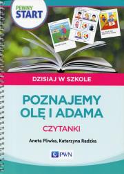 Pewny start. Pozanjemy Olę i Adama. Czytanki. Autor: Aneta Pliwka, Katarzyna Radzka. Dadada.pl Okładka książki Pewny start. Pozanjemy Olę i Adama. Czytanki