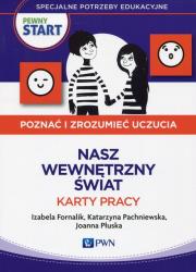 Pewny Start Poznać i zrozumieć uczucia Nasz wewnętrzny świat Karty pracy. Autor: Izabela Fornalik, Pachniewska Katarzyna, Płuska Joanna. Dadada.pl Okładka książki Pewny Start Poznać i zrozumieć uczucia Nasz wewnętrzny świat Karty pracy