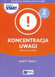 Pewny Start Zajęcia rewalidacyjne Poziom 2 Koncentracja uwagi Karty pracy. Autor: Lubowiedzka Agnieszka. Dadada.pl Okładka książki Pewny Start Zajęcia rewalidacyjne Poziom 2 Koncentracja uwagi Karty pracy