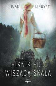 Okładka książki Piknik pod Wiszącą Skałą