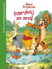 Pobrykaj ze mną! Kubuś i przyjaciele wyd. 2018. Autor: Hapka Catherine. Dadada.pl Okładka książki Pobrykaj ze mną! Kubuś i przyjaciele wyd. 2018