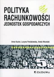Okładka książki Polityka rachunkowości jednostek gospodarczych