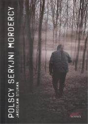 Okładka książki Polscy seryjni mordercy