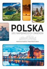 Polska. 1001 najpiękniejszych zakątków. Autor: Bieniek Małgorzata, Bieniek Marcin. Dadada.pl Okładka książki Polska. 1001 najpiękniejszych zakątków