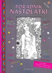 Poradnik nastolatki. Autor: Minkowski Aleksander, Liliana Minkowska. Dadada.pl Okładka książki Poradnik nastolatki