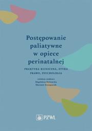 Okładka książki Postępowanie paliatywne w opiece perinatalnej