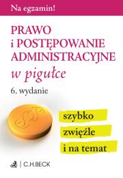 Okładka książki Prawo i postępowanie administracyjne w pigułce