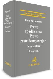 Okładka książki Prawo upadłościowe Prawo restrukturyzacyjne Komentarz