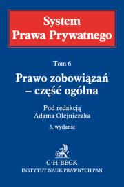 Prawo zobowiązań Tom 6 Część ogólna SystPraw. Autor: Olejniczak Adam. Dadada.pl Okładka książki Prawo zobowiązań Tom 6 Część ogólna SystPraw