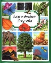 Okładka książki Przyroda. Świat w obrazkach