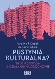 Pustynia kulturalna?. Autor: Sikora Sławomir. Dadada.pl Okładka książki Pustynia kulturalna?