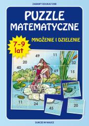 Puzzle matematyczne 7-9 lat Mnożenie i dzielenie. Autor: Guzowska Beata. Dadada.pl Okładka książki Puzzle matematyczne 7-9 lat Mnożenie i dzielenie
