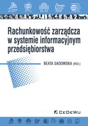 Okładka książki Rachunkowość zarządcza w systemie informacyjnym przedsiębiorstwa