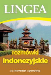 Rozmówki indonezyjskie ze słownikiem i gramatyką. Autor: Opracowanie zbiorowe. Dadada.pl Okładka książki Rozmówki indonezyjskie ze słownikiem i gramatyką