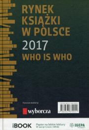 Okładka książki Rynek książki w Polsce 2017 Who is who