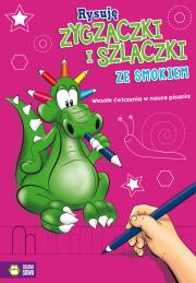Rysuję zygzaczki i szlaczki ze smokiem. Autor: Aneta Maja Kryszak. Dadada.pl Okładka książki Rysuję zygzaczki i szlaczki ze smokiem