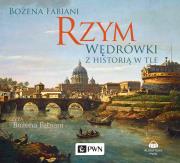 Rzym. Wędrówki z historią w tle. Autor: Fabiani Bożena. Dadada.pl Okładka książki Rzym. Wędrówki z historią w tle