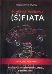 Okładka książki Schemat naprawy (Ś)fiata
