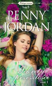 Sekrety przeszłości Część 1. Autor: Jordan Penny. Dadada.pl Okładka książki Sekrety przeszłości Część 1