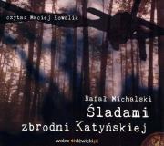 Okładka książki Śladami zbrodni katyńskiej (audiobook)