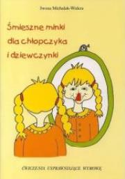 Okładka książki Śmieszne minki dla chłopczyka i dziewczynki