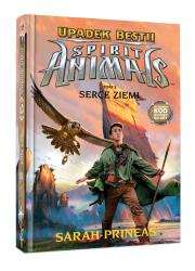 Okładka książki SPIRIT ANIMALS. Upadek Bestii Tom 5. Serce Ziemi