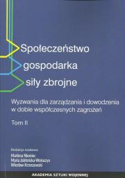 Społeczeństwo gospodarka siły zbrojne Tom 2. Wydawca: Akademia Sztuki Wojennej. Dadada.pl Opakowanie Społeczeństwo gospodarka siły zbrojne Tom 2