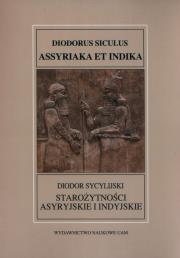 Starożytności asyryjskie i indyjskie. Autor: Sycylijski Diodor. Dadada.pl Okładka książki Starożytności asyryjskie i indyjskie