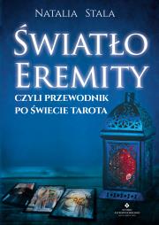 Okładka książki Światło Eremity, czyli przewodnik po świecie Tarota