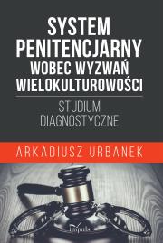 Okładka książki System penitencjarny wobec wyzwań wielokulturowości