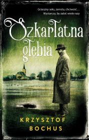 Szkarłatna głębia. Autor: Krzysztof Bochus. Dadada.pl Okładka książki Szkarłatna głębia