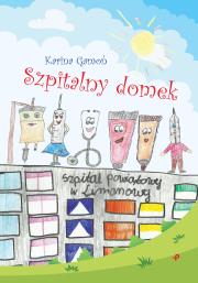 Okładka książki Szpitalny domek
